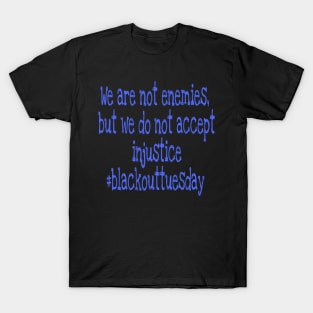 Blackout Tuesday T-Shirt